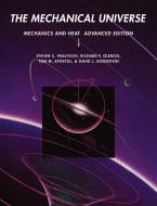 The Mechanical Universe di Steven C. Frautschi, Richard P. Olenick, Tom M. Apostol edito da Cambridge University Press