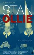 Stan and Ollie: The Roots Of Comedy di Simon Louvish edito da Faber & Faber