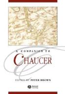 Companion To Chaucer di Brown edito da John Wiley & Sons