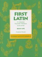 First Latin: A Language Discovery Program Student Activity Book 2 di Marion Polsky edito da ADDISON WESLEY PUB CO INC