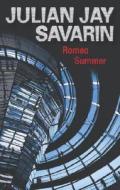 Romeo Summer di Julian Jay Savarin edito da Severn House Publishers