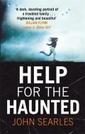 Help for the Haunted di John Searles edito da Little, Brown Book Group
