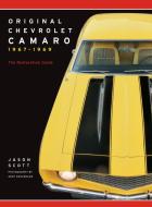 Original Chevrolet Camaro 1967-1969 di Jason Scott edito da Motorbooks International