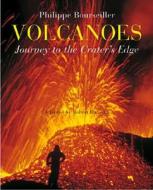 Volcanoes di Robert Burleigh, Philippe Bourseiller edito da Abrams