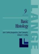Basic Histology di L.Carlos Junqueira, J. Carniero, R.O. Kelly edito da Mcgraw-hill Education - Europe
