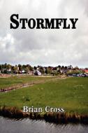 Stormfly di Brian Cross edito da Griffin Publishing