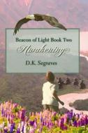 Awakening di Deborah Segraves edito da Living Waters Books & More Co.