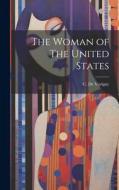 The Woman of The United States di C. De Varigny edito da LEGARE STREET PR