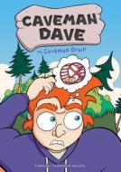 My Caveman Brain: #5 di Brian Daly edito da CALICO