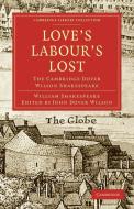 Love's Labours Lost di William Shakespeare edito da Cambridge University Press