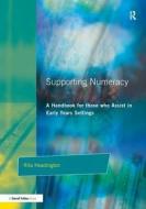 Supporting Numeracy di Rita Headington edito da Taylor & Francis Ltd