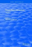 Insect-Plant Interactions (1990) di Elizabeth A. Bernays edito da Taylor & Francis Ltd
