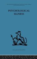 Psychological Illness: A Community Study di E. J. R. Primrose edito da ROUTLEDGE