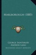 Marlborough (1885) di George Saintsbury edito da Kessinger Publishing