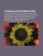 Svenska Borgm Stare: Alings S Borgm Star di K. Lla Wikipedia edito da Books LLC, Wiki Series