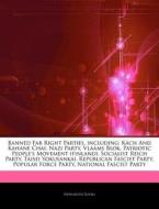 Banned Far Right Parties, Including: Kac di Hephaestus Books edito da Hephaestus Books