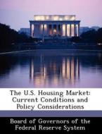 The U.s. Housing Market edito da Bibliogov