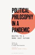 Political Philosophy In A Pandemic edito da Bloomsbury Publishing PLC