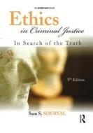 Ethics In Criminal Justice di Sam S. Souryal edito da Taylor & Francis Inc