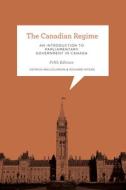 The Canadian Regime di Patrick Malcolmson, Richard Myers edito da University Of Toronto Press
