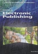 Careers in Electronic Publishing di Peter K. Ryan edito da Rosen Classroom