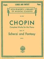 Scherzi; Fantasy in F Minor: Schirmer Library of Classics Volume 1556 Piano Solo edito da G SCHIRMER
