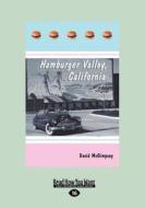 Hamburger Valley, California di David McGimpsey edito da Readhowyouwant.com Ltd