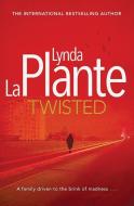 Twisted di Lynda La Plante edito da Simon & Schuster Ltd