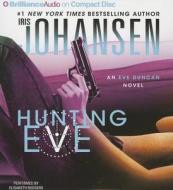 Hunting Eve di Iris Johansen edito da Brilliance Corporation