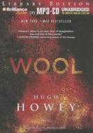Wool di Hugh Howey edito da Brilliance Audio