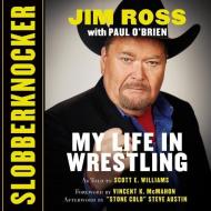 Slobberknocker: My Life in Wrestling di Paul O'Brien edito da Novel Audio
