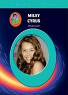Miley Cyrus di Amie Jane Leavitt edito da Mitchell Lane Publishers