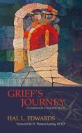 Grief'S Journey di Hal L. Edwards edito da Lantern Books,US