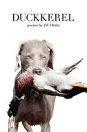 Duckkerel di J. W. Drake edito da Authorhouse