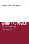 Word and Power di Gareth William David Stewart edito da Wipf and Stock