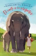 Cantando Con Elefantes / Singing with Elephants di Margarita Engle edito da RANDOM HOUSE ESPANOL