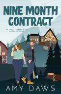 Nine Month Contract di Amy Daws edito da Amy Daws, LLC