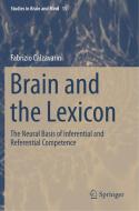 Brain and the Lexicon di Fabrizio Calzavarini edito da Springer International Publishing