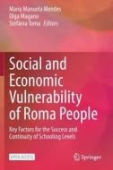 Social And Economic Vulnerability Of Roma People edito da Springer Nature B.V.