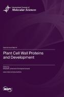 Plant Cell Wall Proteins and Development edito da MDPI AG
