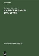 Chemotherapieresistenz edito da De Gruyter