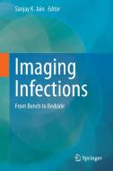 Imaging Infections edito da Springer International Publishing