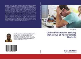 Online Information Seeking Behaviour of Postgraduate Students di Esew Michael edito da LAP Lambert Academic Publishing