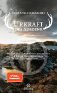 Urkraft des Nordens di Jennie Appel, Dirk Grosser edito da ARKANA Verlag