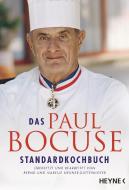Das Paul-Bocuse-Standardkochbuch di Paul Bocuse edito da Heyne Taschenbuch