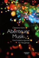 Abenteuer Musik di Clemens Kühn edito da Metzler Verlag, J.B.
