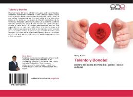 Talento y Bondad di Henry Bueno edito da EAE