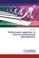 Performance appraisal: A tool for professional development di Taj-un Nisa edito da LAP Lambert Academic Publishing