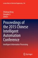 Proceedings of the 2015 Chinese Intelligent Automation Conference edito da Springer Berlin Heidelberg