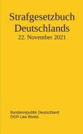 Strafgesetzbuch Deutschlands di Bundesrepublik Deutschland edito da Books on Demand